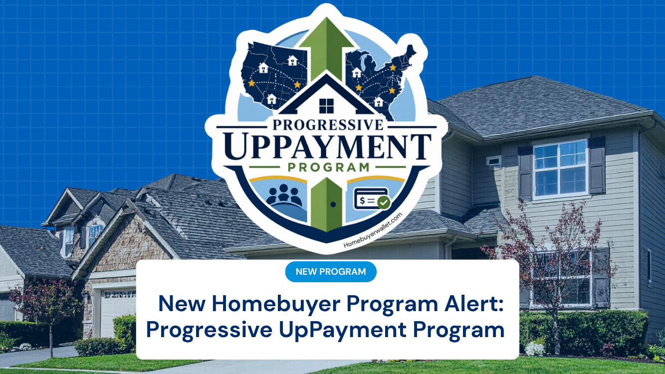 New Homebuyer Program Alert Progressive UpPayment Program