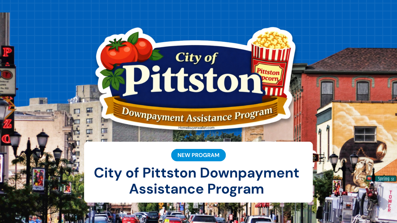 New Program City of Pittston Downpayment Assistance Program
